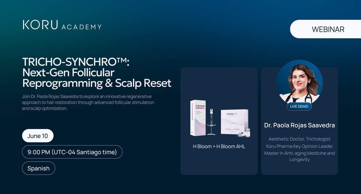 TRICHO-SYNCHRO™ hair restoration webinar with Dr. Paola Rojas Saavedra